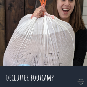 Decluttering Bootcamp